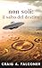 Non soli: il salto del destino (Italian Edition)