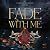 Fade with Me: A Love That D...