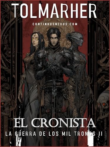 El Cronista (La Guerra de los Mil Tronos nº 2) (Spanish Edition)