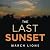 The Last Sunset