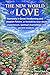 The New World of Love: Huma...