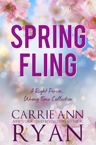 Spring Fling : A Right Person, Wrong Time Collection (Forever More)