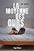 La moyenne des ours (French Edition)