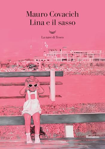 Lina e il sasso (Italian Edition)