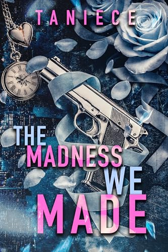 The Madness We Made (The Saint-Mercier Family Saga Book 4)