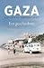 Gaza: Een geschiedenis (Dutch Edition)