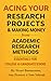 Acing Your Research Projects & Making Money from Academic Res... by Stuart Bannerman