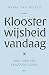 Kloosterwijsheid vandaag: G...