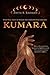 Kumara: A Slow-Burn, Forbidden Romantasy