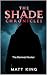 The Shade Chronicles: The D...