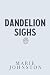 Dandelion Sighs (Return to Coal Haven Book 5)