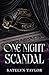 One Night Scandal (ONS Series)