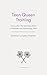 Teen Queen Training by Kristine Langley Mahler