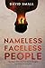 Nameless Faceless People: Ten Years With The Free Burma Rangers