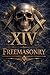 FREEMASONRY DEGREE XIV — Th...