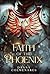 Faith of the Phoenix (The F...