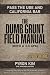 The Dumb Grunt Field Manual...
