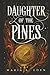 Daughter of the Pines