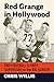 Red Grange in Hollywood: Pr...