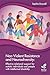 Non-Violent Resistance and Neurodiversity: Effective relational support for autistic individuals and people with intellectual disability