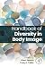 Handbook of Diversity in Body Image