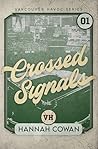 Crossed Signals: ...