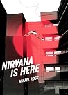 Nirvana Is Here