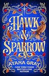 Hawk & Sparrow