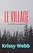 Le Village