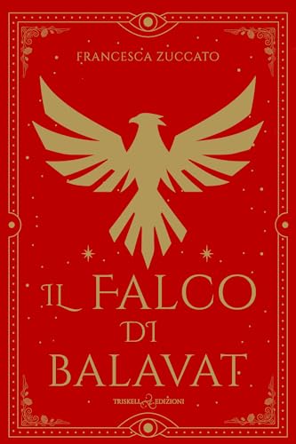 Il falco di Balavat (The Awakened Trilogy Vol. 2) (Italian Edition)
