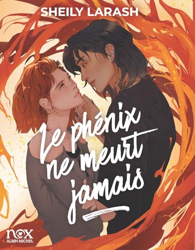Le Phénix ne meurt jamais (Paperback)