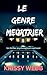 Le Genre Meurtrier