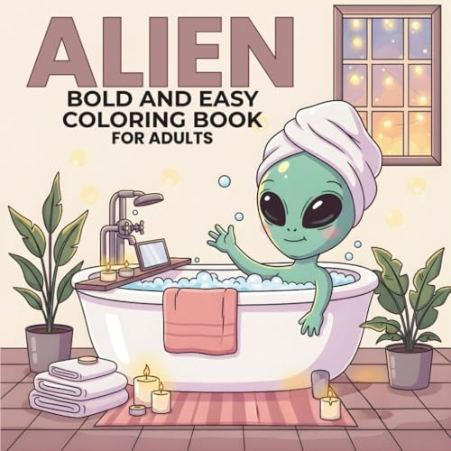 Bold and Easy Alien Coloring Book for Adults: Relaxing Sci‑Fi Space Creature Scenes to Color: Relaxing Space Creatures & Simple Sci‑Fi Illustrations for Stress Relief (Paperback)