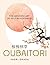 Oubaitori: The Japanese Art of Self-Acceptance