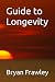Guide to Longevity