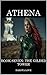 ATHENA Book Seven by Dakota Love