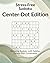 Stress-Free Sudoku: Center-...