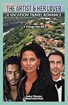 THE ARTIST & HER LOVER: A Vacation Travel Romance