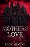 Mothers Love