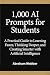 1,000 AI Prompts for Studen...