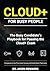 Cloud+ For Busy People: The...