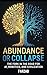 Abundance or Collapse by Farzad Mesbahi Abundance or Collapse by Farzad Mesbahi