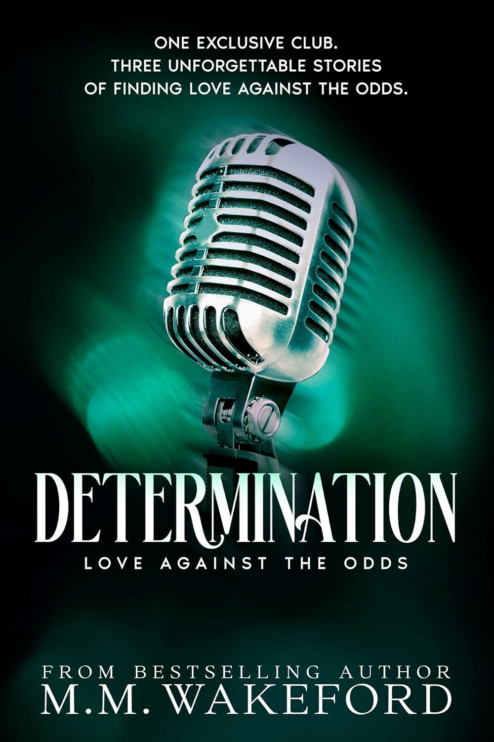 Determination (Love Against the Odds, #3)