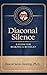 Diaconal Silence: A Guide f...