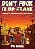 Don't fuck it up Frank: Probably the greatest Outback yarn ever told.