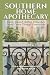 Southern Home Apothecary | ...