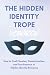 The Hidden Identity Trope Workbook by Write Club