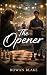 The Opener: A Contemporary ...