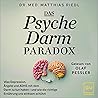 Das Psyche-Darm-Paradox by Matthias Riedl