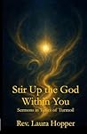 Stir Up the God Within You